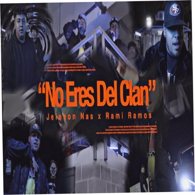 No eres del clan (feat. Rami Ramos) - Single