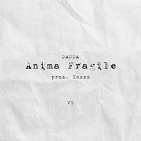 ANIMA FRAGILE - Single - Dadda