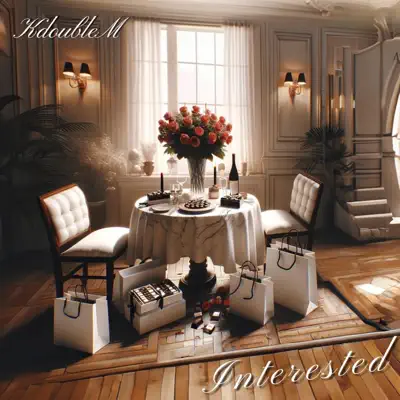 Listen to Interested - Single by KdoubleM