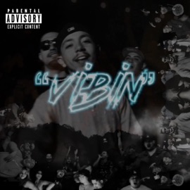 VIBIN (feat. Amen 28, Royal, LA Eternal, Kov & 1nine) Actv