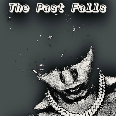 The Past Falls - EP