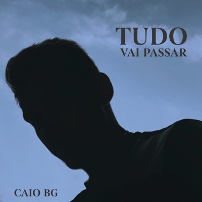 Tudo Vai Passar - Single