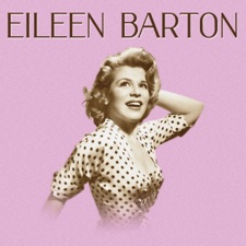 Eileen Barton - If I Knew You Were Comin' I'd've Baked a Cake (with the New Yorkers)