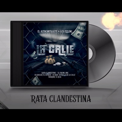 La calle (feat. Darruguer expresi, Ang, Vick D, Sbloc, Roywillians & Alto contraste) - Single