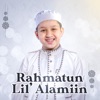 Rahmatun Lil' Alamiin - Single