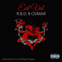 Evil Val (feat. OVMAR) - Single - R.B.D.