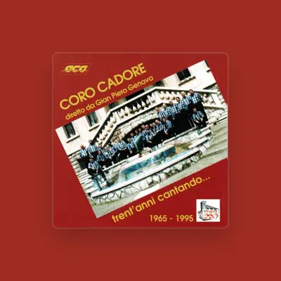 Listen to Coro Cadore, watch music videos, read bio, see tour dates & more!