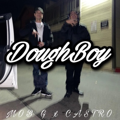 DoughBoy (feat. Rich Mafia Castro) - Single