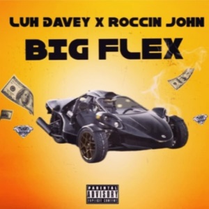 Big Flex (feat. Roccin John)