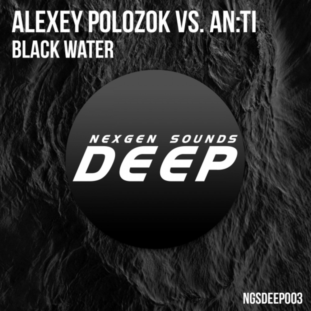 Обложка альбома «Black Water - Single» — Alexey Polozok & ANTI