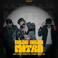 Aaja Aaja Mitra (feat. Kandhari, Anubhav Bahri & Avy) - Single - Harry singh