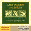 Great Disciples of the Buddha: Their Lives, Their Works, Their Legacies (Unabridged) - Hellmuth Hecker, Nyanaponika Thera & Bikkhu Bodhi