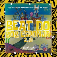 Beat do Bob Esponja 2.0 (feat. MC Denny, Mc Magrinho & MC DL 22) - Single - DJ KIRIN