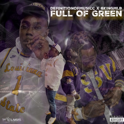 Full of Green (feat. 6King MLB) - Single