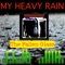 The Fallen Glass (Burzum vs. SURVIVE) - MY HEAVY RAIN lyrics
