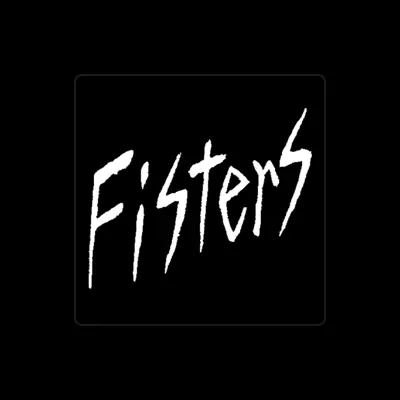 Listen to Fisters, watch music videos, read bio, see tour dates & more!