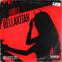 Bellakitah - Single - Ladele OTM