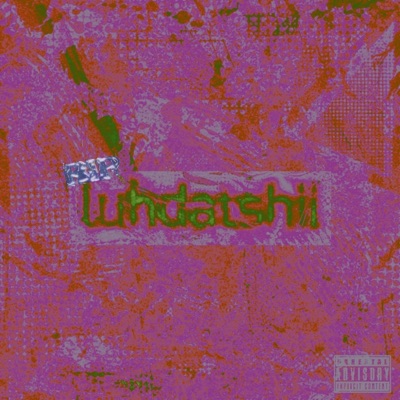 Luhdatshii - Single