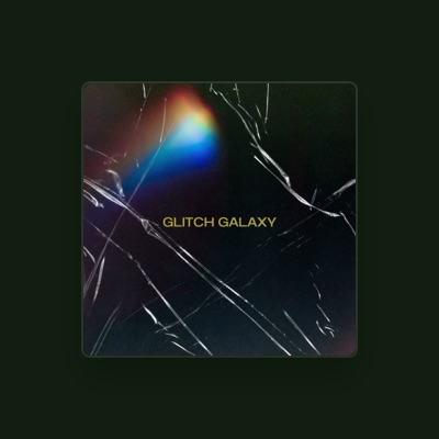 Listen to Glitch Galaxy, watch music videos, read bio, see tour dates & more!