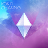 Chasing (Radio Edit) - Kokiri
