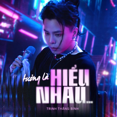 Tưởng Là Hiểu Nhau... - Single