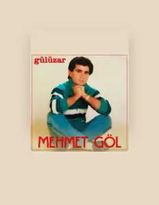 Listen to Mehmet Göl, watch music videos, read bio, see tour dates & more!