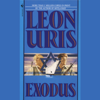 Exodus: A Novel of Israel (Unabridged) - Leon Uris