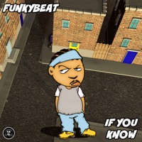 If You Know - Single - FUNKYBEAT