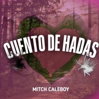 Cuento de Hadas - Single - Mitch Caleboy