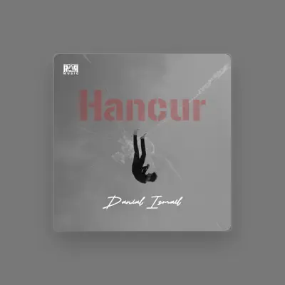 Listen to Danial Ismail, watch music videos, read bio, see tour dates & more!