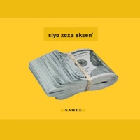 Siyo xoxa eksen' (feat. Nicole Elocin & Khalil Harrison) - Single - Sawce