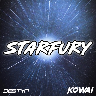 Starfury (feat. Kowai) - Single