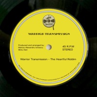 The Heartful Riddim - Single - Warrior Transmission