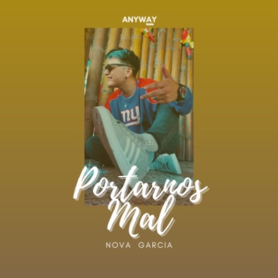 Portarnos Mal (feat. Anyway Music) - Single