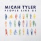 MICAH TYLER - PRAISE THE LORD