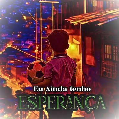 Eu Ainda Tenho Esperança - Single