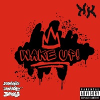 WAKE UP! (feat. kid khan & KIL0) - Single - Jambyke