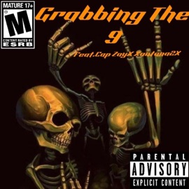 Grabbing the 9 (feat. Capzay & XANTANA2X) CapUno