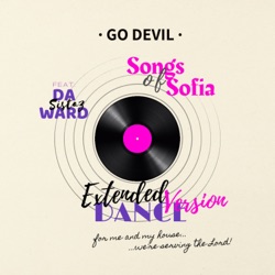 Go Devil (feat. Da Ward Sistaz) [Extended Dance Version]