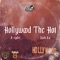 Hollywood The Hot (feat. Nark O.u) - G Ryder lyrics