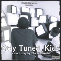 Stay Tuned, Kids - Farrakhan Khaliq