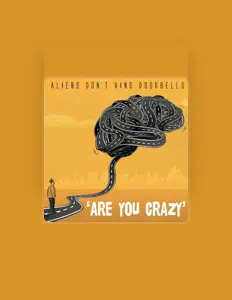 Aliens Don't Ring Doorbells을(를) 듣고, 뮤직 비디오를 보고, 약력을 읽고, 투어 일정 등을 확인하세요!