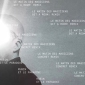 Le matin des magiciens (feat. Brigitte Fontaine) [Get a room! Remix] artwork