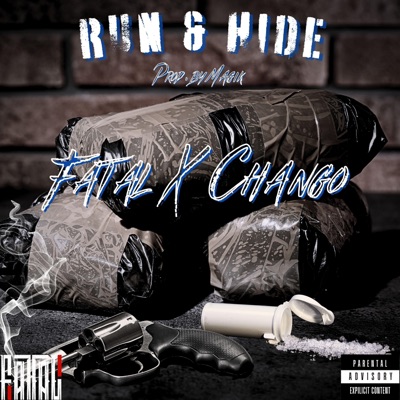 Run & Hide (feat. Chango) - Single