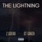 The Lightning (feat. GT Garza) - Z.Güero lyrics