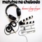Matutsa Na Chabodo - Hasso king boys lyrics