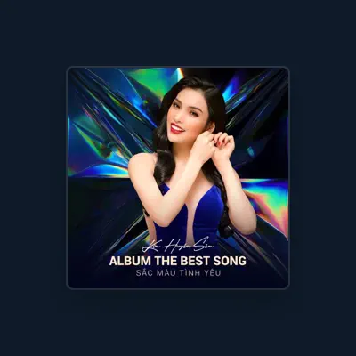 Listen to Kim Huyền Sâm, watch music videos, read bio, see tour dates & more!