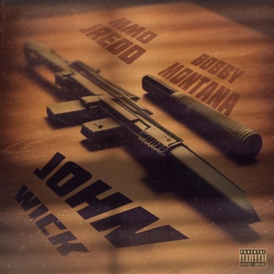 John Wick (feat. Bobby Montana) - Single