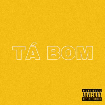 Tá Bom (feat. Iamfrancklin) - Single