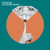 Pressure (Klischée Remix) artwork